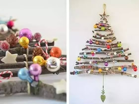 怎么用樹枝做圣誕樹掛飾的方法圖解